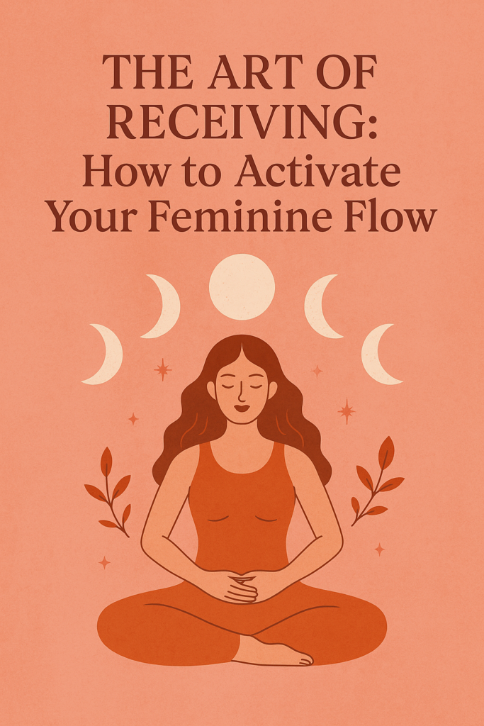 activate your feminine flow